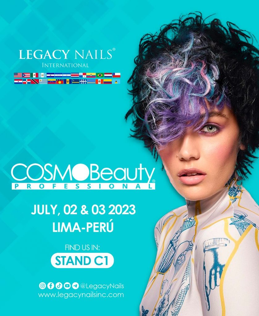 LEGACY NAILS at Cosmo Beauty Peru 2023! Join this unparalleled beauty experience. 3 Imagen de WhatsApp 2023 06 30 a las 15.30.45